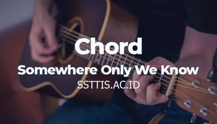 Chord_Somewhere_Only_We_Know_(1).png