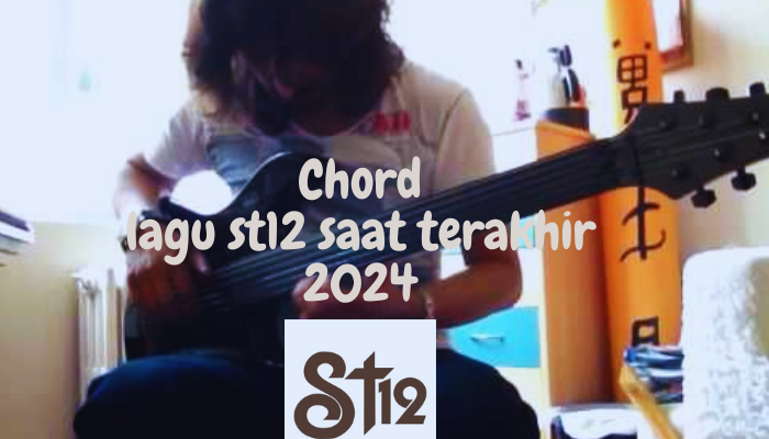 Chord_St12_Saat_Terakhir.png