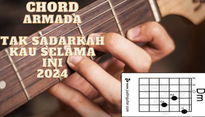 Chord_Tak_Sadarkah_Kau_Selama_Ini_2024.png